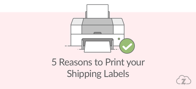 reasons to print shipping labels