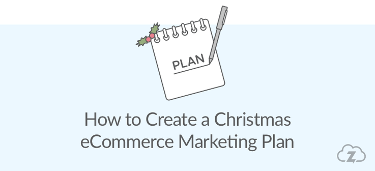 ecommerce marketing plan for christmas