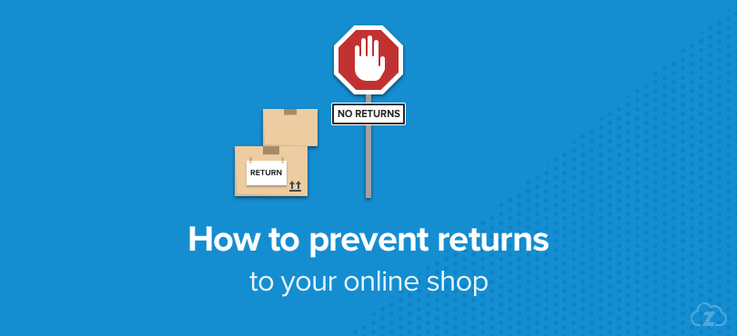 Minimise returns to your online shop