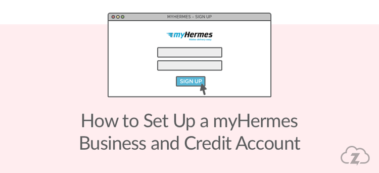 how to set up a myhermes business account