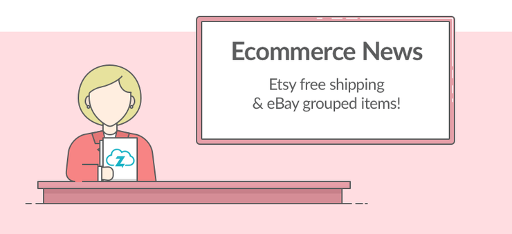 Ecommerce news eBay grouped items Etsy free shipping 
