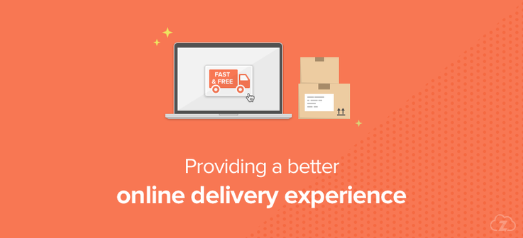 Better online delivery experience