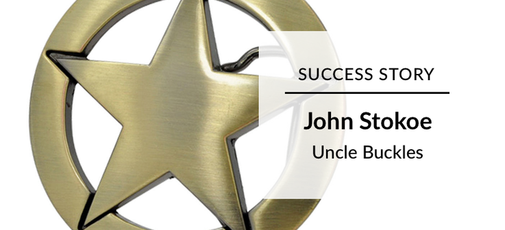 Success Story: John Stokoe Uncle Buckles 